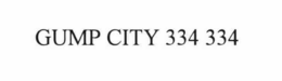 GUMP CITY 334 334 trademark