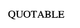 QUOTABLE trademark