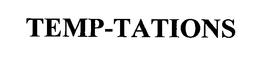 TEMP-TATIONS trademark