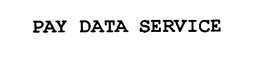 PAY DATA SERVICE trademark