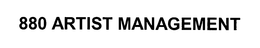 880 ARTIST MANAGEMENT trademark