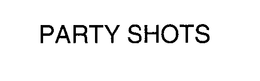 PARTY SHOTS trademark
