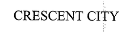 CRESCENT CITY trademark