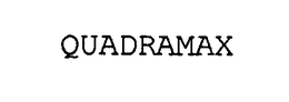QUADRAMAX trademark