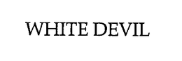 WHITE DEVIL trademark
