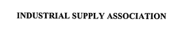 INDUSTRIAL SUPPLY ASSOCIATION trademark