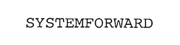 SYSTEMFORWARD trademark