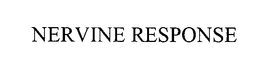 NERVINE RESPONSE trademark