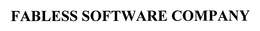 FABLESS SOFTWARE COMPANY trademark