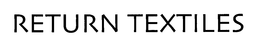 RETURN TEXTILES trademark