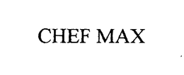 CHEF MAX trademark