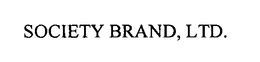 SOCIETY BRAND, LTD. trademark