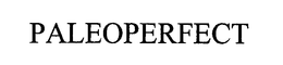 PALEOPERFECT trademark