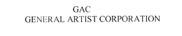 GAC GENERAL ARTIST CORPORATION trademark