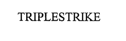 TRIPLESTRIKE trademark