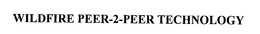 WILDFIRE PEER-2-PEER TECHNOLOGY trademark