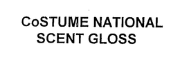 COSTUME NATIONAL SCENT GLOSS trademark