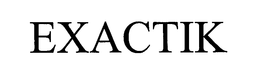 EXACTIK trademark