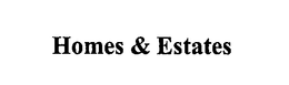 HOMES & ESTATES trademark