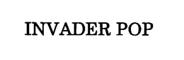 INVADER POP trademark