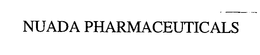 NUADA PHARMACEUTICALS trademark