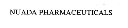 NUADA PHARMACEUTICALS trademark
