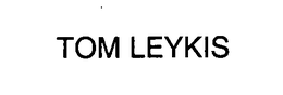 TOM LEYKIS trademark
