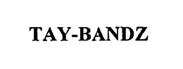 TAY-BANDZ trademark