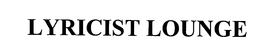LYRICIST LOUNGE trademark