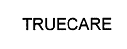 TRUECARE trademark