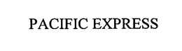 PACIFIC EXPRESS trademark