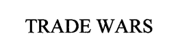 TRADE WARS trademark