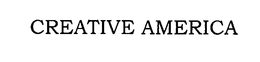 CREATIVE AMERICA trademark