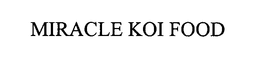 MIRACLE KOI FOOD trademark