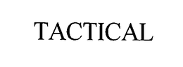 TACTICAL trademark
