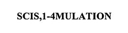 SCIS,1-4MULATION trademark