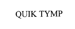 QUIK TYMP trademark