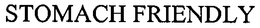 STOMACH FRIENDLY trademark
