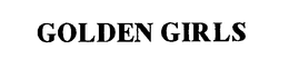 GOLDEN GIRLS trademark
