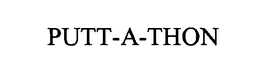 PUTT-A-THON trademark