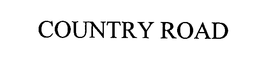 COUNTRY ROAD trademark