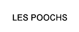 LES POOCHS trademark