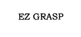 EZ GRASP trademark