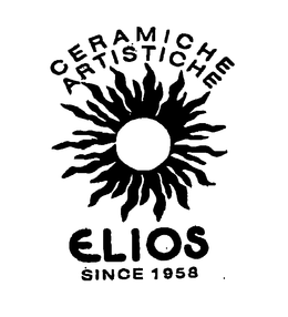 CERAMICHE ARTISTICHE ELIOS SINCE 1958 trademark