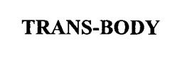TRANS-BODY trademark