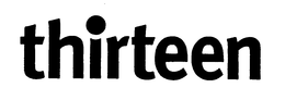 THIRTEEN trademark
