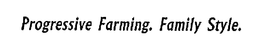 PROGRESSIVE FARMING. FAMILY STYLE. trademark