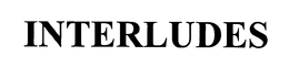 INTERLUDES trademark