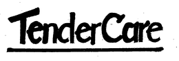 TENDERCARE trademark