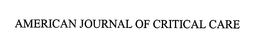 AMERICAN JOURNAL OF CRITICAL CARE trademark